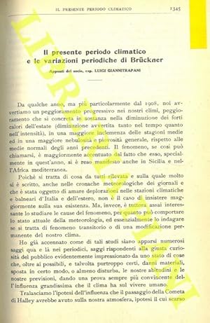 Imagen del vendedor de Il presente periodo climatico e le variazioni periodiche di Bruckner. a la venta por Libreria Piani