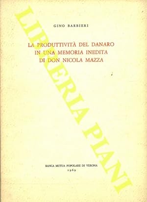 Seller image for La produttivit del denaro in una memoria inedita di Don Nicola Mazza. for sale by Libreria Piani