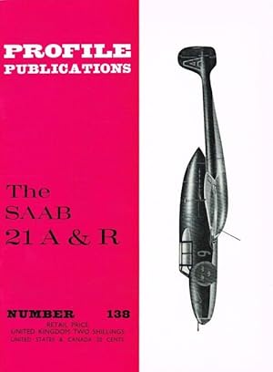 Immagine del venditore per PROFILE PUBLICATIONS NUMBER 138: THE SAAB 21 A & R venduto da Paul Meekins Military & History Books