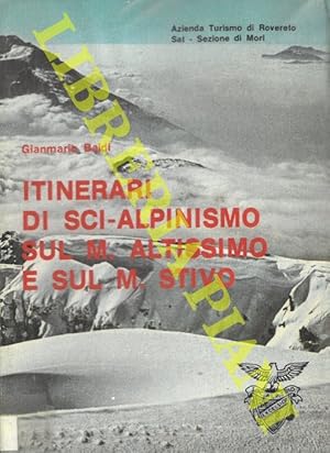 Itinerari di sci-alpinismo sul M. Altissimo e sul M. Stivo.