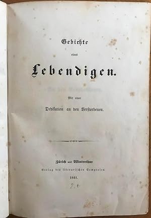 Bild des Verkufers fr Gedichte eines Lebendigen. Mit einer Dedikation an den Verstorbenen. (Tl. 1 von 2). zum Verkauf von Antiquariat Uwe Turszynski