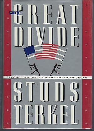 The Great Divide: Second Thoughts on the American Dream