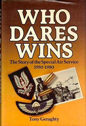 Bild des Verkufers fr Who Dares Wins: The Story of the Special Air Service 1950-1980 zum Verkauf von Kenneth Mallory Bookseller ABAA