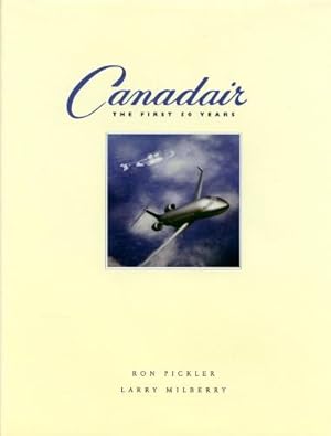 Bild des Verkufers fr Canadair, The First 50 Years zum Verkauf von Antiquariat Lindbergh