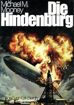 Bild des Verkufers fr Die Hindenburg, zum Verkauf von Antiquariat Lindbergh