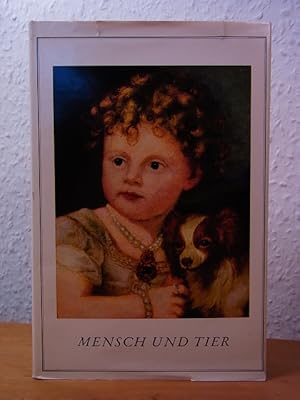 Image du vendeur pour Mensch und Tier mis en vente par Antiquariat Weber