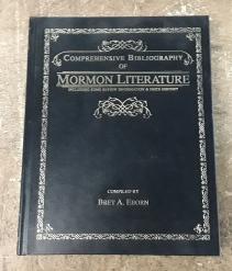 Comprehensive Bibliography of Mormon Literature Including Some Review Information & Price History