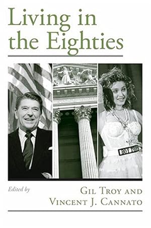 Imagen del vendedor de Living in the Eighties a la venta por GreatBookPrices