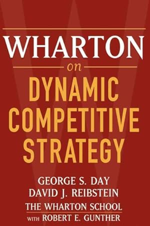 Bild des Verkufers fr Wharton On Dynamic Competitive Strategy zum Verkauf von GreatBookPrices
