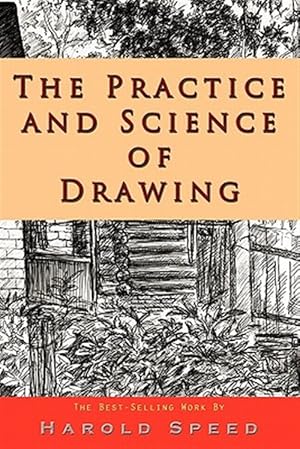 Seller image for The Practice and Science of Drawing for sale by GreatBookPrices