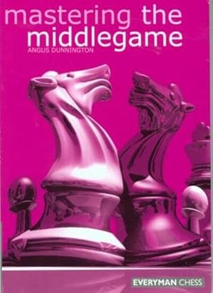 Image du vendeur pour Mastering the Middlegame mis en vente par GreatBookPrices