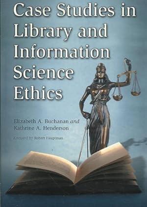 Seller image for Case Studies in Library and Information Science Ethics for sale by GreatBookPrices