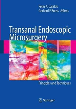 Immagine del venditore per Transanal Endoscopic Microsurgery : Principles and Techniques venduto da GreatBookPrices