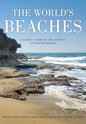 Immagine del venditore per World's Beaches : A Global Guide to the Science of the Shoreline venduto da GreatBookPrices