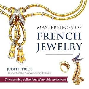 Bild des Verkufers fr Masterpieces of French Jewelry zum Verkauf von GreatBookPrices