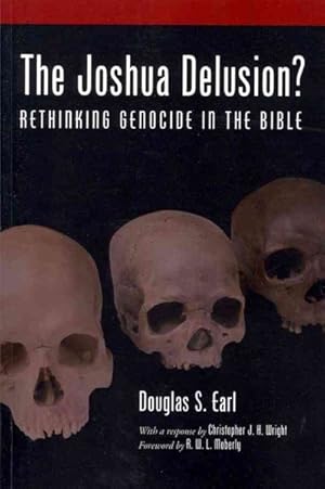 Bild des Verkufers fr Joshua Delusion? : Rethinking Genocide in the Bible zum Verkauf von GreatBookPrices