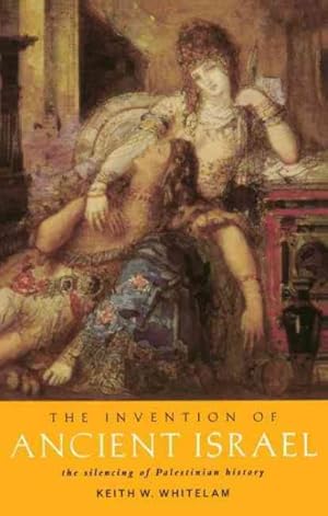 Seller image for Invention of Ancient Israel : The Silencing of Palestinian History for sale by GreatBookPrices