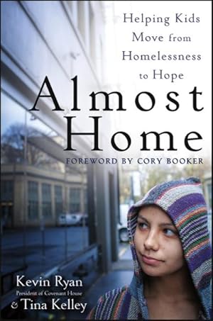 Imagen del vendedor de Almost Home : Helping Kids Move from Homelessness to Hope a la venta por GreatBookPrices