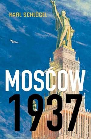 Imagen del vendedor de Moscow, 1937 a la venta por GreatBookPrices