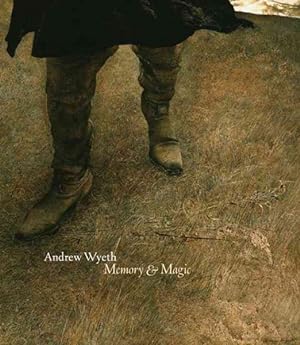 Imagen del vendedor de Andrew Wyeth : Memory & Magic a la venta por GreatBookPrices
