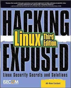 Imagen del vendedor de Hacking Exposed Linux : Linux Security Secrets & Solutions a la venta por GreatBookPrices