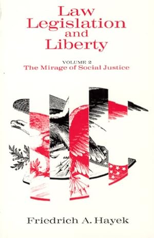 Immagine del venditore per Law, Legislation and Liberty : The Mirage of Social Justice venduto da GreatBookPrices