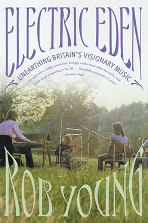 Immagine del venditore per Electric Eden : Unearthing Britain's Visionary Music venduto da GreatBookPrices