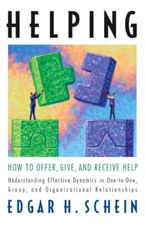 Bild des Verkufers fr Helping : How to Offer, Give, and Receive Help zum Verkauf von GreatBookPrices