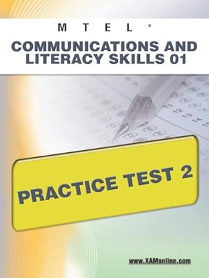 Seller image for MTEL Communications and Literacy Skills 01 : Practice Test 2 for sale by GreatBookPrices