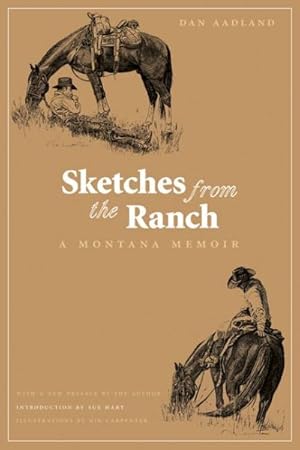 Bild des Verkufers fr Sketches from the Ranch : A Montana Memoir zum Verkauf von GreatBookPrices