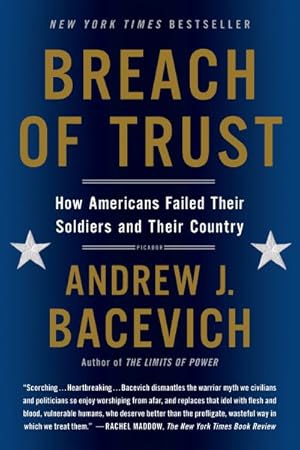 Seller image for Breach of Trust : How Americans Failed Their Soldiers and Their Country for sale by GreatBookPrices