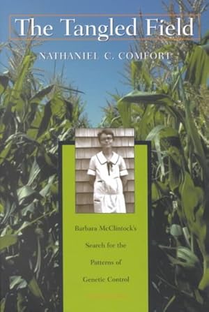 Seller image for Tangled Field : Barbara McClintock's Search for the Patterns of Genetic Control for sale by GreatBookPrices