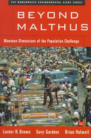 Imagen del vendedor de Beyond Malthus : Nineteen Dimensions of the Population Challenge a la venta por GreatBookPrices