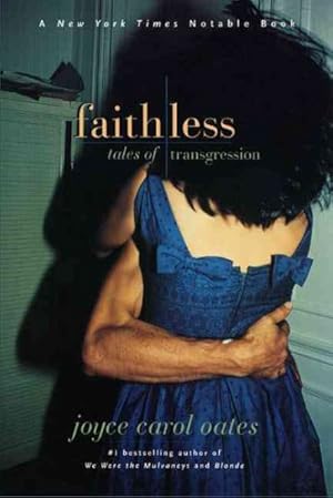 Bild des Verkufers fr Faithless : Tales of Transgression zum Verkauf von GreatBookPrices