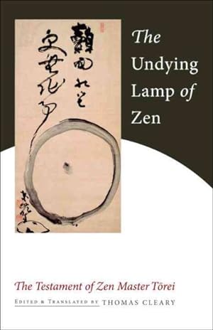 Seller image for Undying Lamp of Zen : The Testament of Zen Master Torei for sale by GreatBookPrices