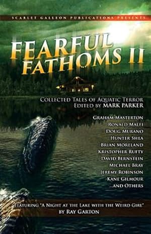 Imagen del vendedor de Fearful Fathoms : Collected Tales of Aquatic Terror a la venta por GreatBookPrices