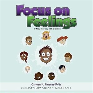 Bild des Verkufers fr Focus on Feelings: Learning about My Feelings zum Verkauf von GreatBookPrices