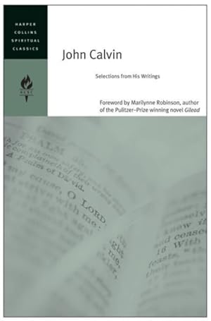 Imagen del vendedor de John Calvin : Selections from His Writings a la venta por GreatBookPrices