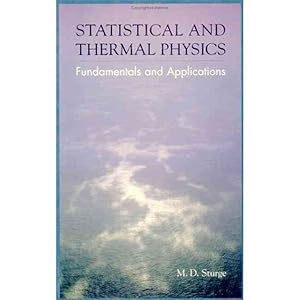 Image du vendeur pour Statistical and Thermal Physics : Fundamentals and Applications mis en vente par GreatBookPrices