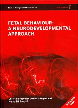 Seller image for Fetal Behaviour : A Neurodevelopmental Approach for sale by GreatBookPrices