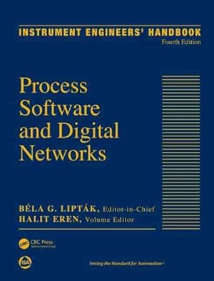 Imagen del vendedor de Instrument Engineers' Handbook : Process Software and Digital Networks a la venta por GreatBookPrices