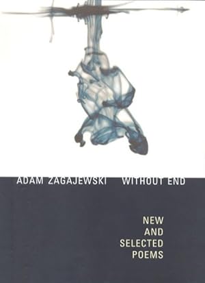 Seller image for Without End : New and Selected Poems for sale by GreatBookPrices