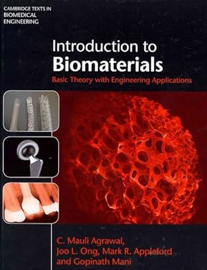 Imagen del vendedor de Introduction to Biomaterials : Basic Theory With Engineering Applications a la venta por GreatBookPrices