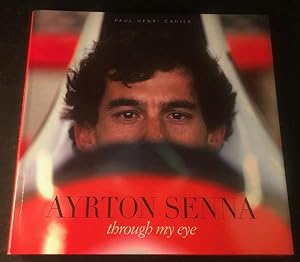 Bild des Verkufers fr Ayrton Senna: Through My Eyes (Formula One Racing Legend) zum Verkauf von Back in Time Rare Books, ABAA, FABA