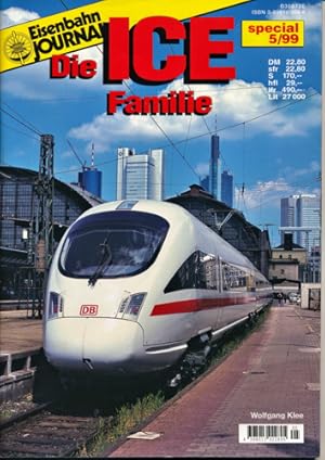 Imagen del vendedor de Eisenbahn Journal Special 5/99: Die ICE-Familie. a la venta por Versandantiquariat  Rainer Wlfel