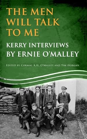 Immagine del venditore per Men Will Talk To Me : Kerry Interviews by Ernie O'Malley venduto da GreatBookPrices