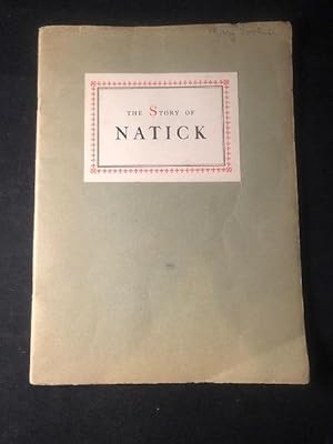 The Story of Natick (SCARCE 1ST PRINTING)