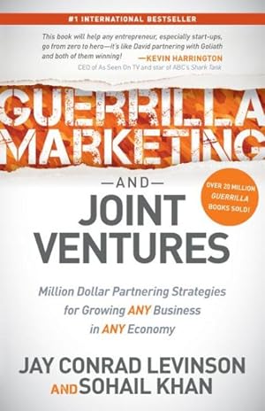 Imagen del vendedor de Guerrilla Marketing and Joint Ventures : Million Dollar Partnering Strategies for Growing Any Business in Any Economy a la venta por GreatBookPrices