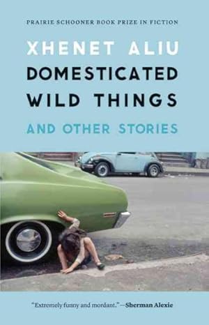 Seller image for Domesticated Wild Things : And Other Stories for sale by GreatBookPrices