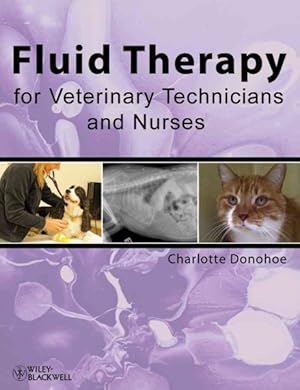 Bild des Verkufers fr Fluid Therapy for Veterinary Technicians and Nurses zum Verkauf von GreatBookPrices